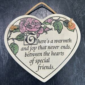 Vintage- Heart Shaped Ornament- Wall Hanger- pink roses- quote about friends